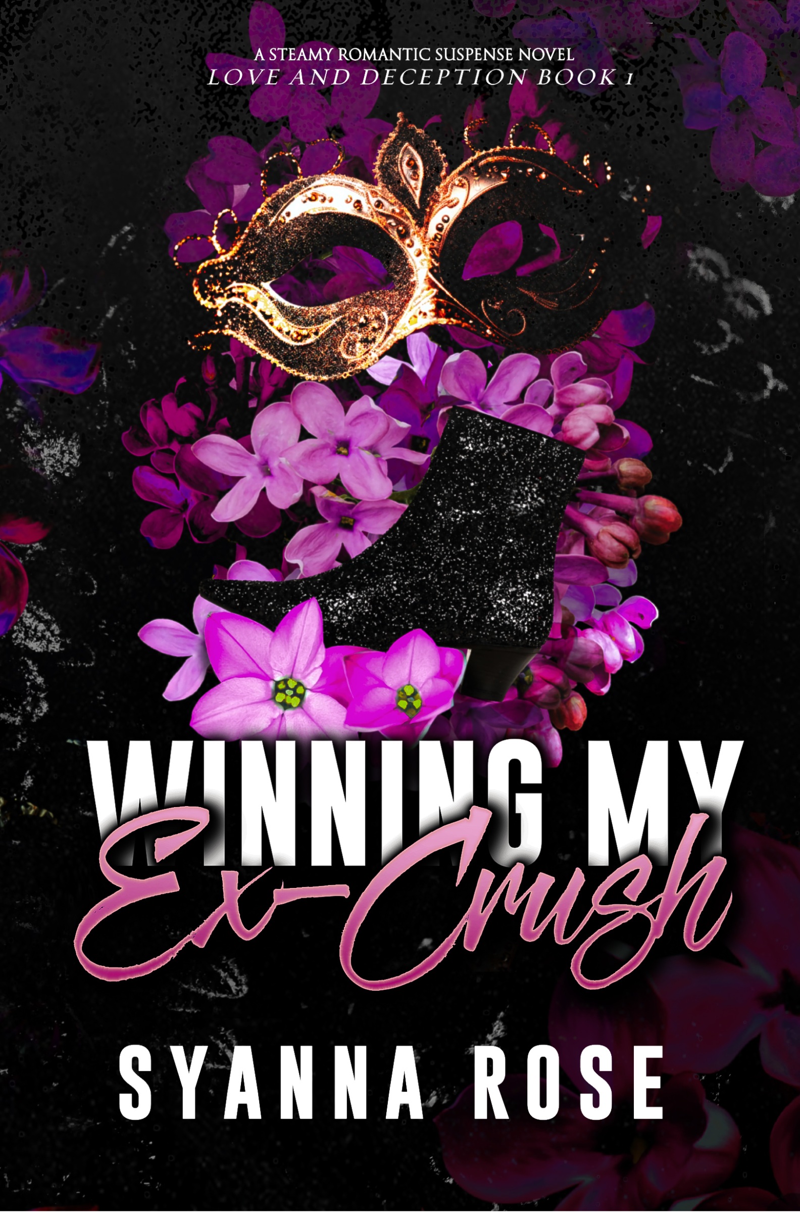 ebook cover of winning my ex-crush. A black-gold mask, glittery black ankle boots, tucked in magenta flowers